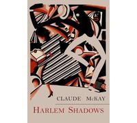Claude McKay Harlem Shadows (Tascabile)