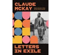 Claude McKay Letters in Exile (Copertina rigida)