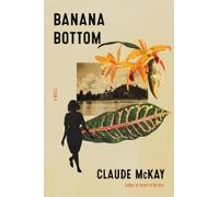 Claude McKay Mckay Claude Claude McKay Banana Bottom (Tascabile)