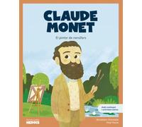 Claude Monet: El pintor de nenúfars