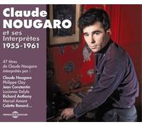Claude Nougaro Intégrale Claude Nougaro: Et Ses Interprètes 1955-1961 (CD) Album