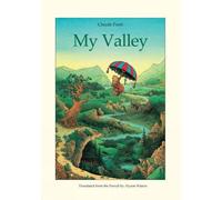 Claude Ponti My Valley (Copertina rigida)