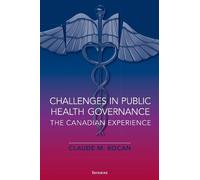 Claude Rocan Challenges in Public Health Governance (Tascabile)