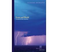 Claude Romano Event and World (Tascabile) Perspectives in Continental Philosophy