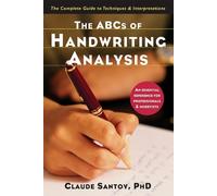 Claude Santoy The ABCs of Handwriting Analysis (Tascabile)