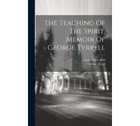 Claude Smith Bird Georg The Teaching Of The Spirit, Memoir Of George (Tascabile)