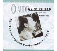 Claude Thornhill - The Transcription Performances 1947