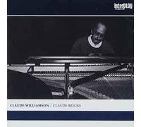 Claude Williamson - Claude Reigns