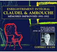 Claudel/ Amrouche - Memoires Improvises 1951-1952