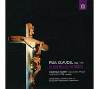 Claudel, Paul - Le Chemin De La Croix De Paul Claudel