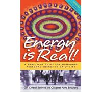 Claudette Anna Bouchard Gail Christel Behrend Energy is Real (Tascabile)