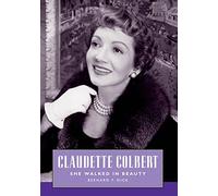 Claudette Colbert: She Walked in Beauty