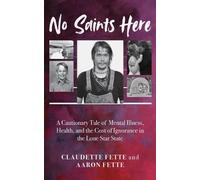 Claudette Fette Aaron Fette No Saints Here (Tascabile)