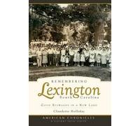 Claudette Holliday Remembering Lexington, South Carolina (Tascabile)