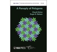 Claudi Alsina Roger B. Nelsen A Panoply of Polygons (Tascabile)