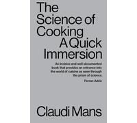 Claudi Mans The Science of Cooking (Tascabile) Quick Immersions