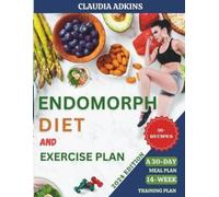 Claudia Adkins Endomorph Diet and Exercise Plan (Tascabile)