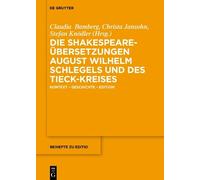 Claudia Bamberg Die Shakespeare-Übersetzungen August Wilhelm (Copertina rigida)