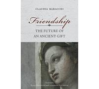 Claudia Baracchi Cat Friendship: The Future of an Ancient Gift (The (Tascabile)