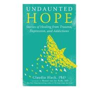 Claudia Black Bessel Van Der Kolk Undaunted Hope (Tascabile)