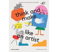 Claudia Boldt Eleanor Meredith think and make like an artist (Tascabile)