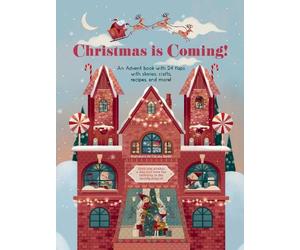 Claudia Bordin Christmas is Coming (Copertina rigida) Advent Book