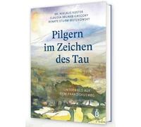Claudia Brunke-Gregory Renate Pilgern im Zeichen des Tau: U (Copertina rigida)
