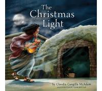 Claudia Cangilla McAdam The Christmas Light (Copertina rigida)