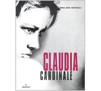Claudia Cardinale. Ediz. illustrata - [Gremese Editore]