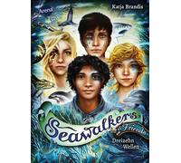 Claudia Carls K Seawalkers & Friends. Dreizehn Wellen: Das Ku (Copertina rigida)