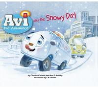 Claudia Carlson Avi and the Snowy Day (Tascabile)
