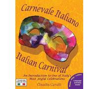 Claudia Cerulli Carnevale Italiano - Italian Carnival (Copertina rigida)