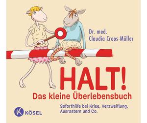 Claudia Croos-M Halt Das kleine Überlebensbuch: Soforthilfe (Copertina rigida)