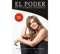 Claudia de Angelis El Poder de Tu Cambio Personal (Tascabile)
