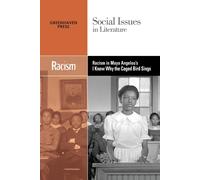 Claudia Durst Jo Racism in Maya Angelou's I Know Why the Caged Bird (Tascabile)