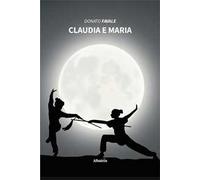 Claudia e Maria