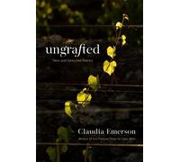 Claudia Emerson Ungrafted (Copertina rigida) Southern Messenger Poets