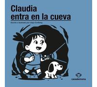 Claudia entra en la cueva