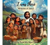 Claudia Fabiola Andrus I Was There - Miracles of Jesus (Tascabile)