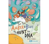 Claudia Flandoli Amber And Blue And The Hunt For Dna (Tascabile)