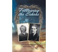 Claudia Fox Reppen Lance Fox Following the Echoes (Tascabile)