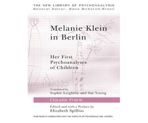Claudia Frank Melanie Klein in Berlin (Tascabile) New Library of Psychoanalysis
