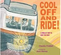 Claudia Friddell Cool Off and Ride (Copertina rigida)