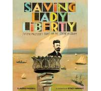 Claudia Friddell Saving Lady Liberty (Copertina rigida)