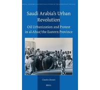 Claudia Ghrawi Saudi Arabia’s Urban Revolution (Copertina rigida)