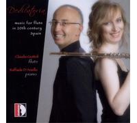 Claudia Giottoli Dedicatoria: Music for Flute in 20th Century Spain (CD) Album