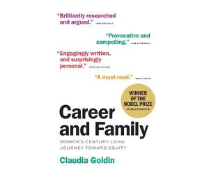 Claudia Goldin Career and Family (Tascabile)