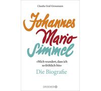 Claudia Graf-Gr »Mich wundert, dass ich so fröhlich bin« Joha (Copertina rigida)