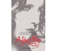Claudia Gray Afterlife (Tascabile) Evernight