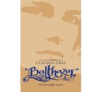 Claudia Gray Balthazar (Tascabile) Evernight